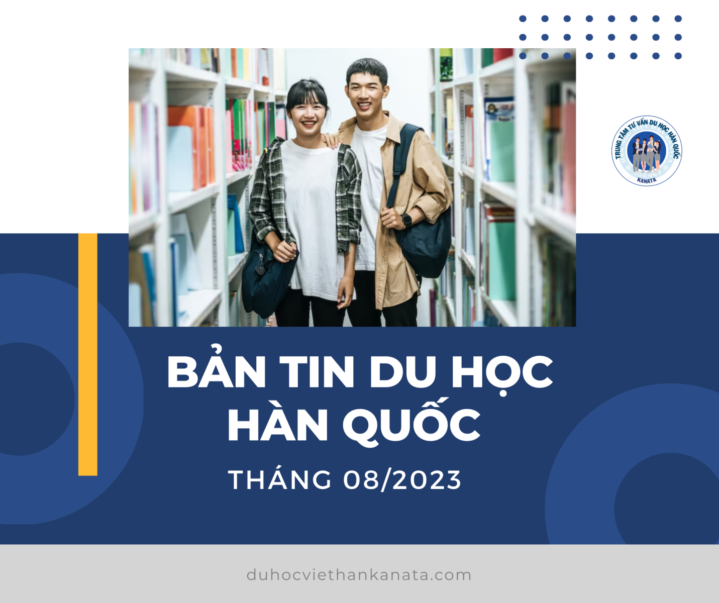 Bản tin du học Hàn Quốc tháng 08/2023