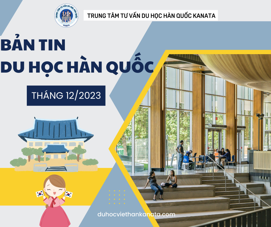 BẢN TIN DU HỌC HÀN QUỐC NGÀY 30/12/2023