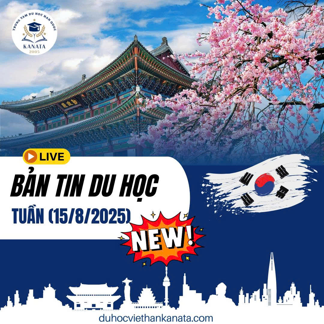 BẢN TIN DU HỌC TUẦN (15/08/2025)
